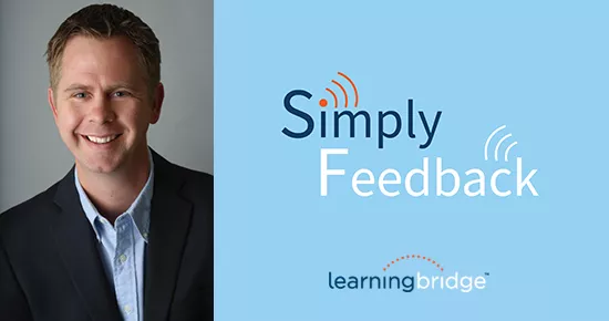 Simply Feedback Podcast Troy Blaser